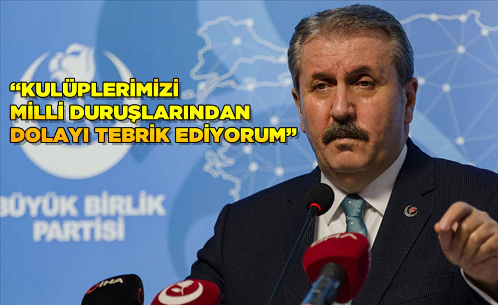 Mustafa Destici'den ''Süper Kupa'' açıklaması