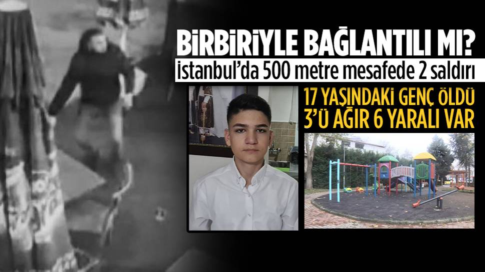  Eyüpsultan’da 2 ayrı saldırıda 17 yaşındaki Ege Yenihayat hayatını kaybetti, 3'ü ağır 6 kişi yaralandı