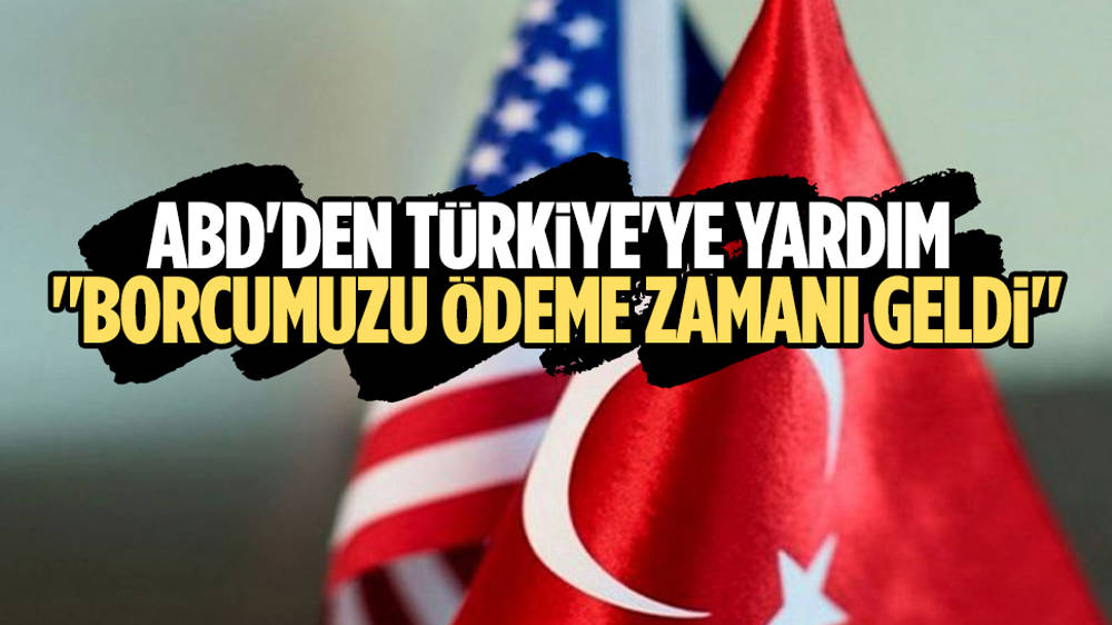 ABD'den Türkiye'ye yardım