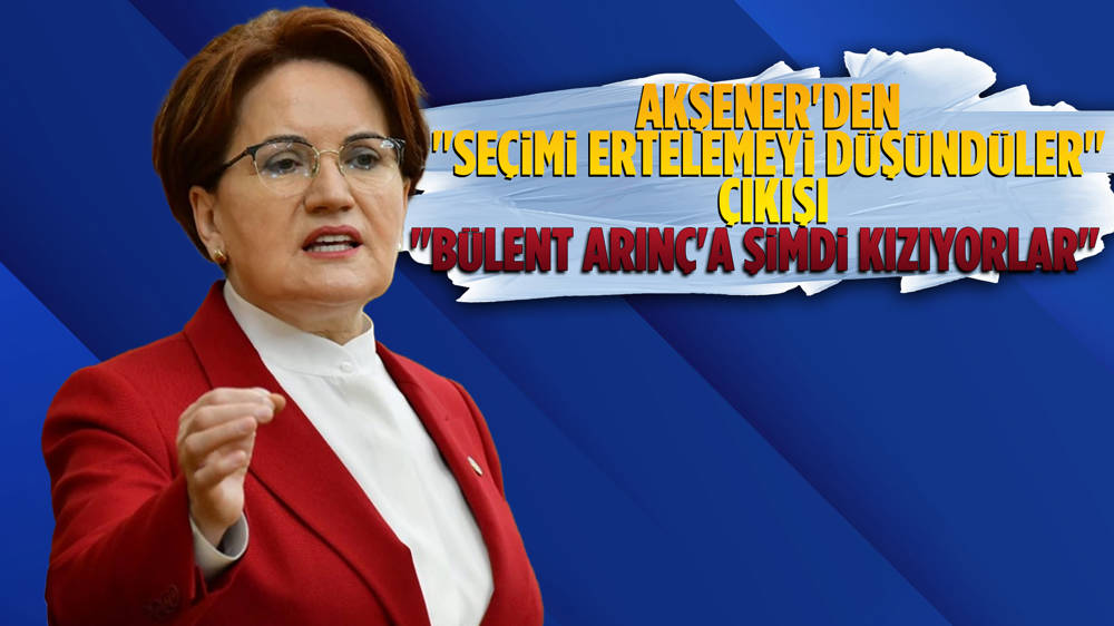 Akşener seçim için tarih verdi