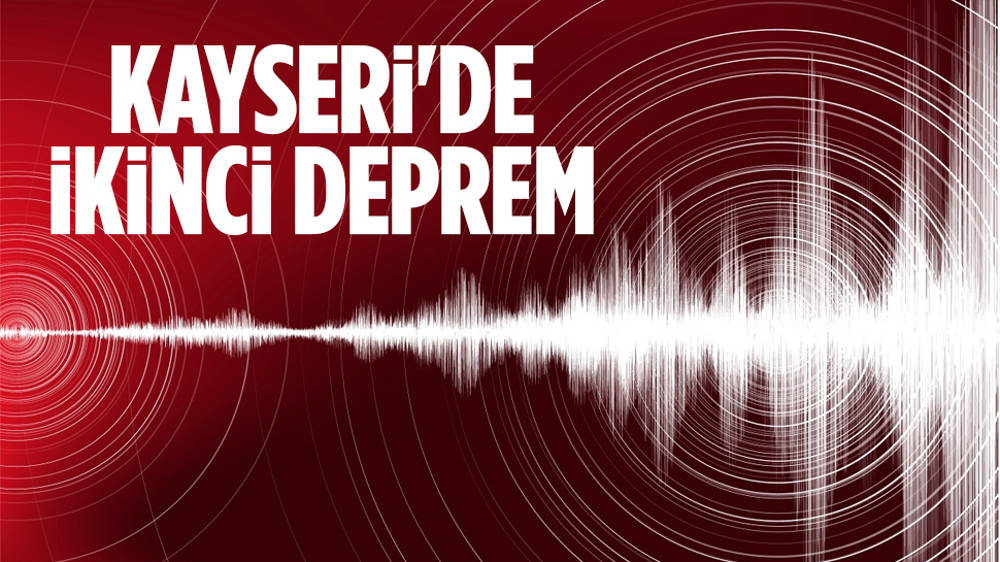 Kayseri'de ikinci deprem meydana geldi