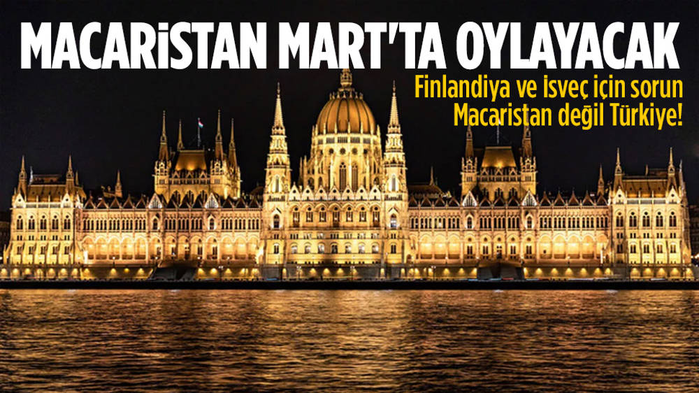 Macaristan, NATO üyeliğini Mart'ta oylayacak