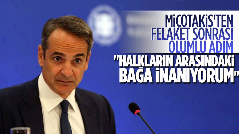 Miçotakis , "Türkiye'ye desteğin devam edeceğine inanıyorum"