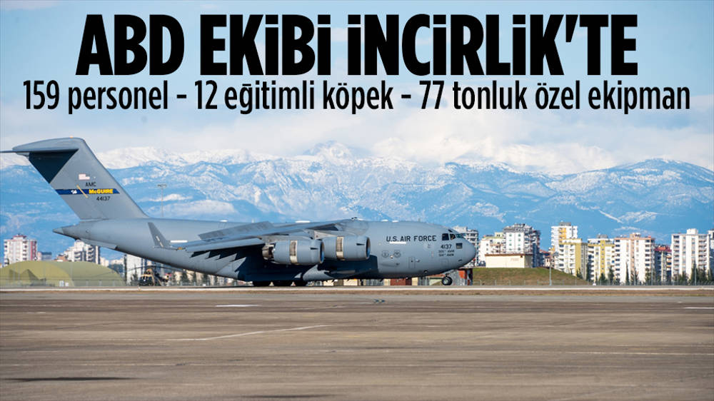 ABD'nin 159 kişilik ekibi İncirlik'e ulaştı