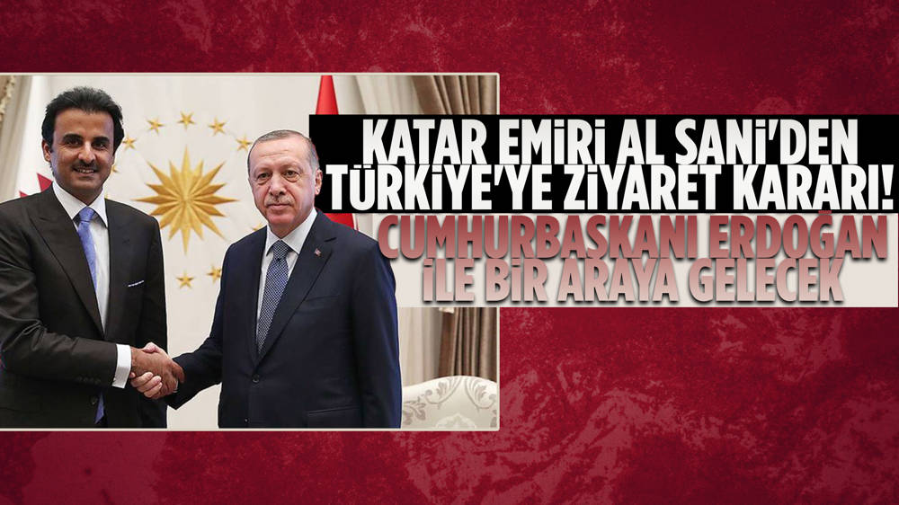 Katar Emiri Al Sani, Türkiye'ye geliyor... Cumhurbaşkanı Erdoğan ile görüşecek 