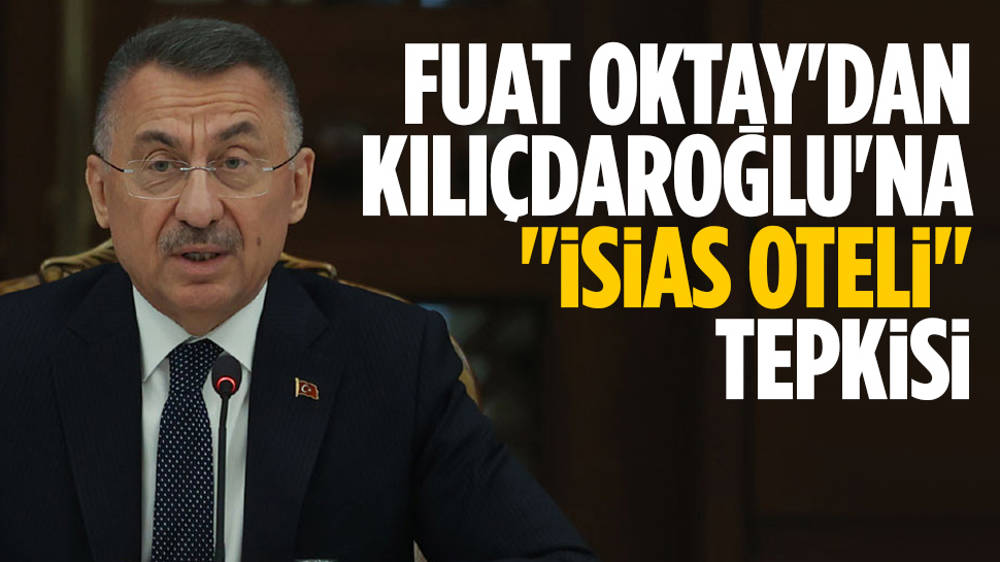 Oktay’dan Kılıçdaroğlu’na ''İsias Oteli'' tepkisi