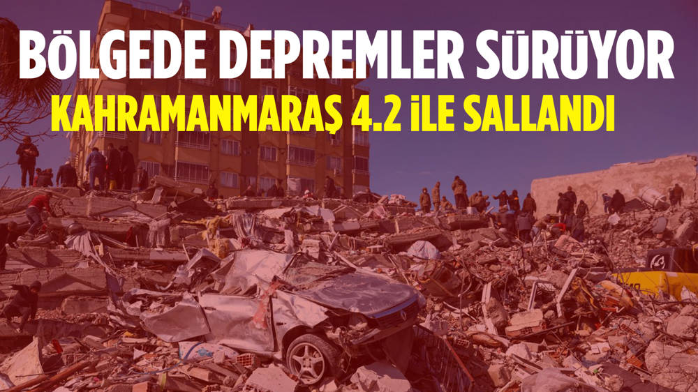 Kahramanmaraş’ta deprem 