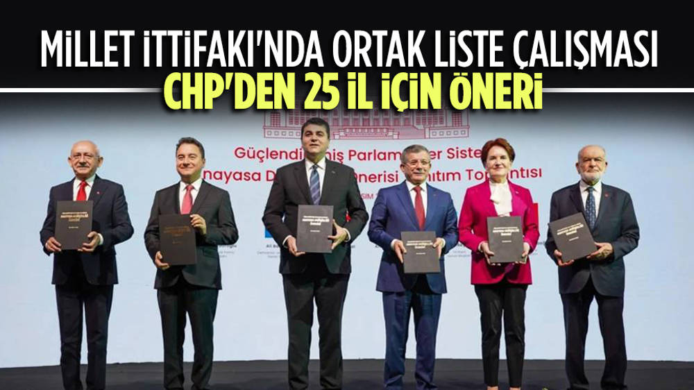 Millet İttifakı'ndan 25 ilde ortak liste