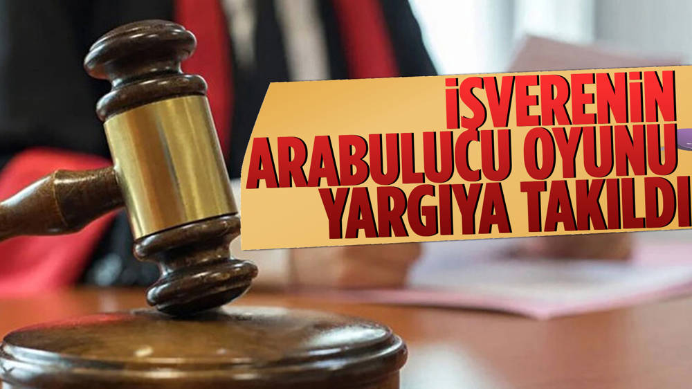 Patronların arabulucu oyunu yargıdan döndü