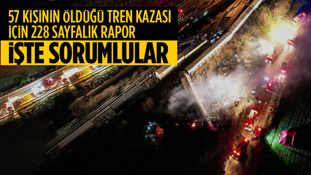 57 ölümlü tren kazasına 228 sayfalık rapor