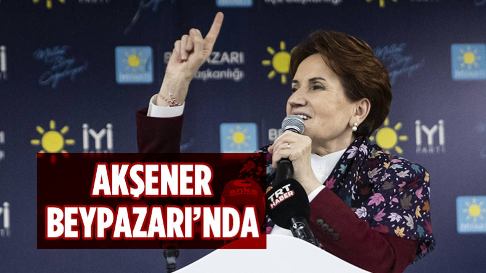 İYİ Parti lideri Meral Akşener, Beypazarı'nda iftar yaptı