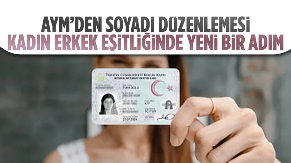 Anayasa Mahkemesinden kadınlar için soyadı kararı