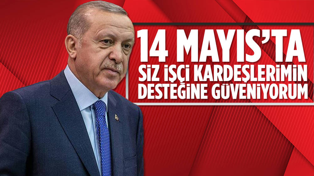 Cumhurbaşkanı Erdoğan'dan 1 Mayıs paylaşımı! 