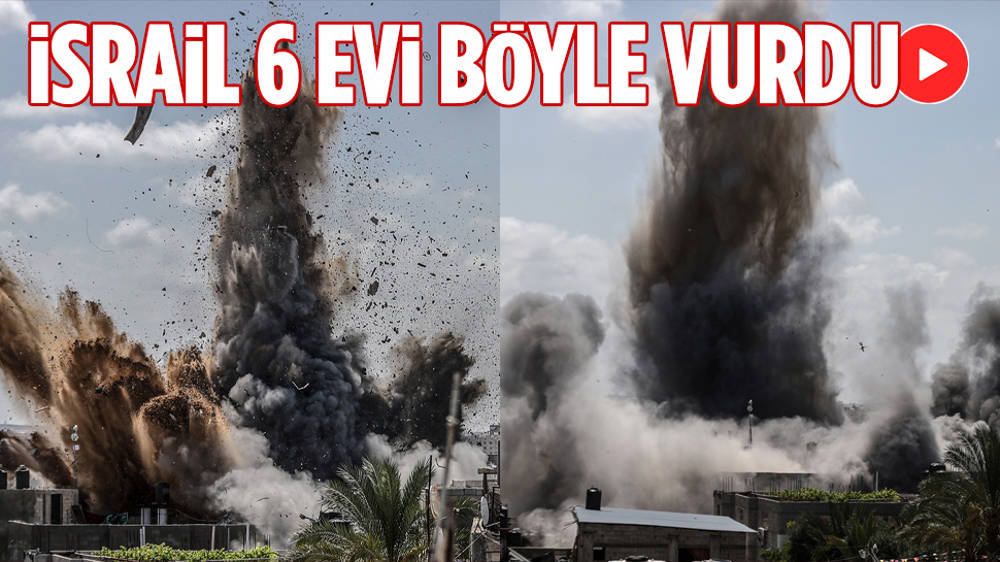 Savaş uçakları Gazze’de sivillerin evlerini böyle vurdu