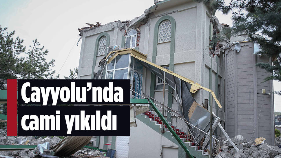 Ankara Çankaya'da cami yıkıldı