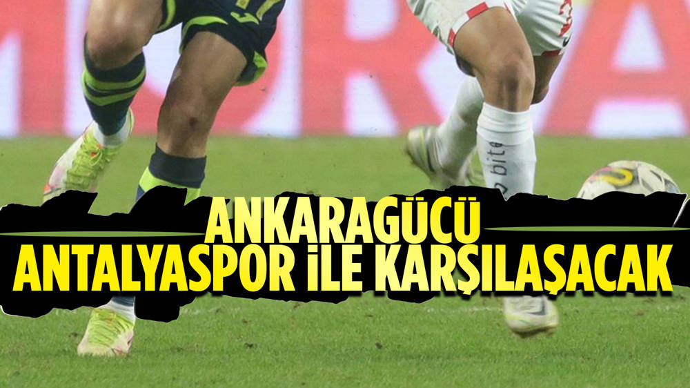 Ankaragücü, Antalyaspor'u konuk edecek!