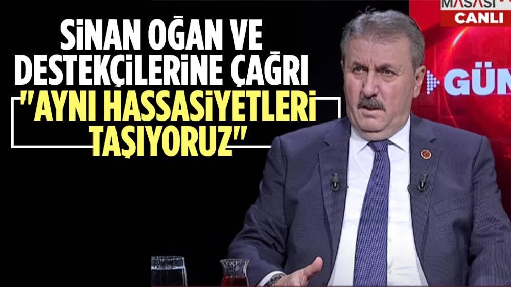 Mustafa Destici'den Sinan Oğan ve destekçilerine Erdoğan'a oy verme çağrısı