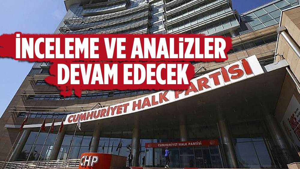 CHP Parti Meclisinden seçim sonuçlarına ilişkin açıklama