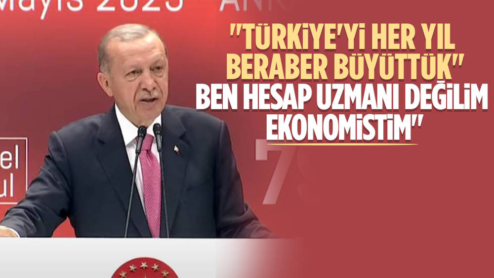 Erdoğan,''Ben hesap uzmanı değilim, ekonomistim''