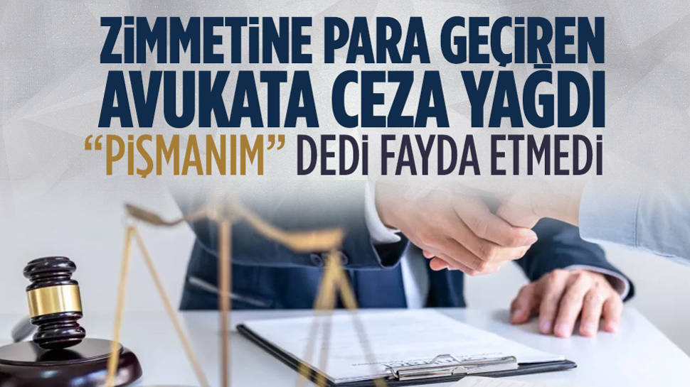 Avukata zimmetine para geçirmekten hapis cezası