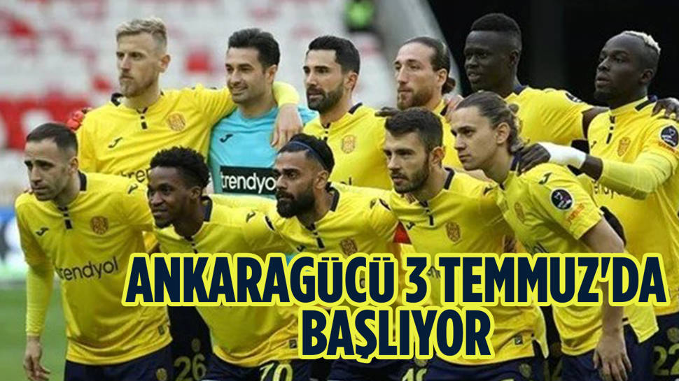 MKE Ankaragücü'nün yeni sezon programı belli oldu