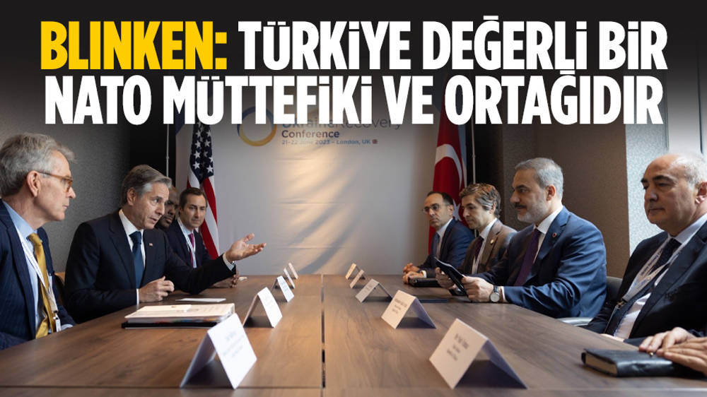 Blinken: Türkiye değerli bir NATO müttefiki ve ortağıdır