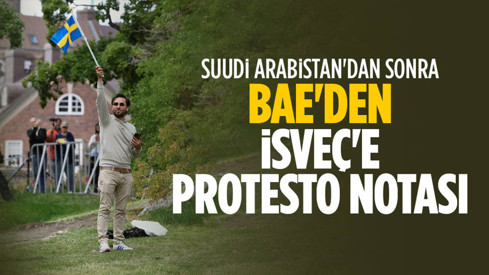 BAE'den İsveç'e protesto notası