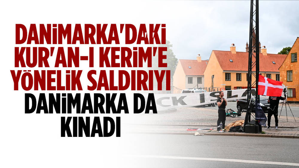 Danimarka, Danimarka’da Kur’an-ı Kerim’e saldırıyı kınadı