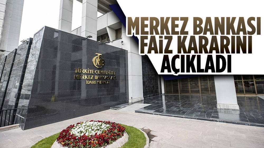 Merkez Bankası faiz kararını açıkladı