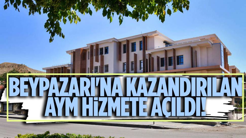 Beypazarı, AYM'sine kavuşturuldu!