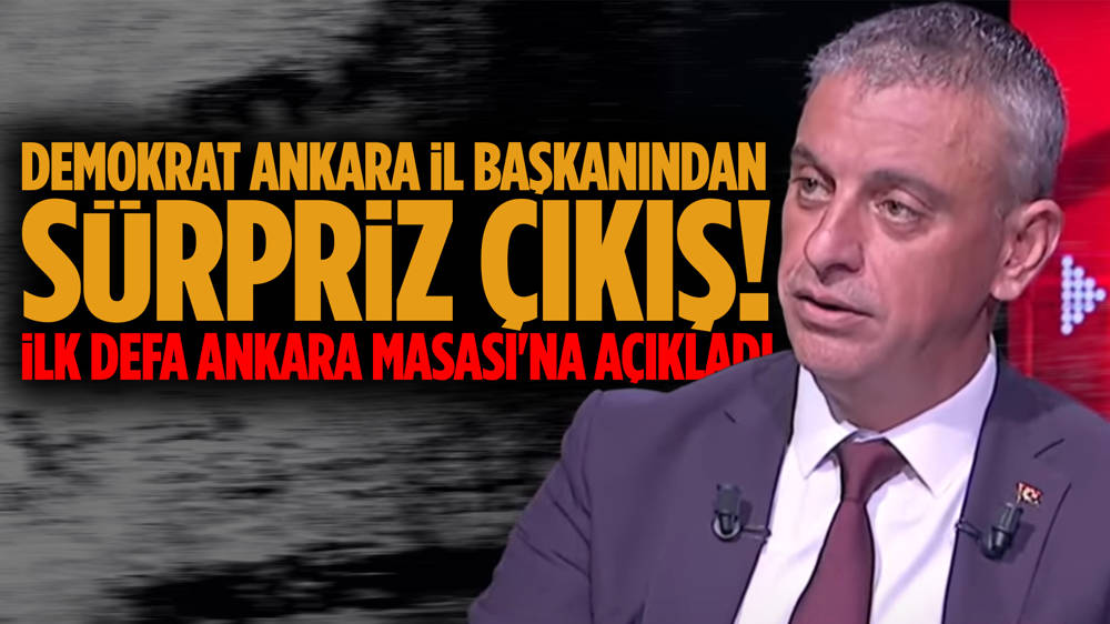 Demokrat Parti'nin yerel seçimde Ankara adayı kim olacak?