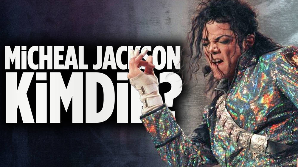 Micheal Jackson kimdir?