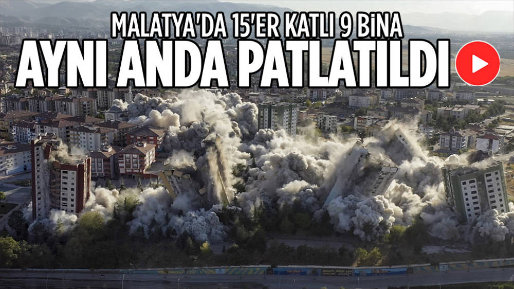 9 bina aynı anda patlatıldı