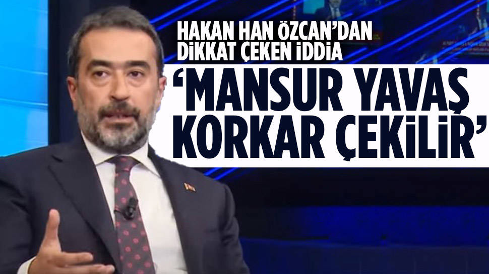 Hakan Han Özcan'dan 'Mansur Yavaş aday olamaz' iddiası