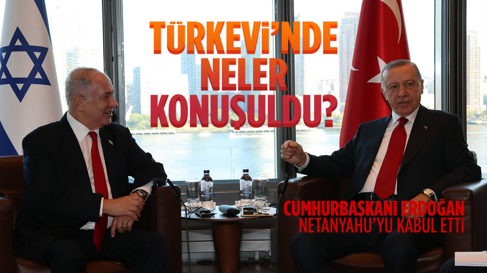 Cumhurbaşkanı Erdoğan, İsrail Başbakanı Netanyahu'yu kabul etti