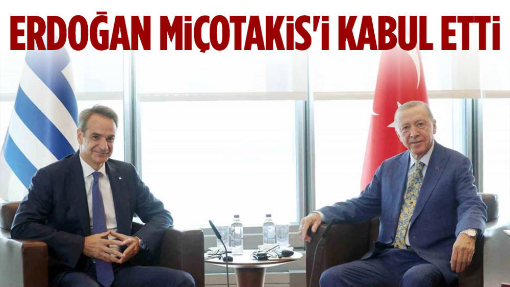 Erdoğan, Miçotakis’i kabul etti