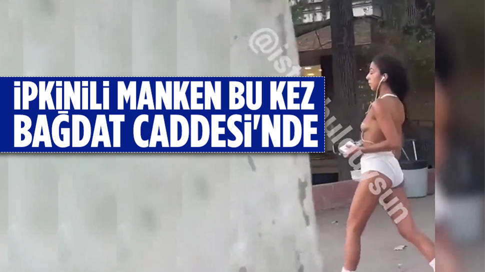 İpkini ısrarı Bu kez Bağdat Caddesi’nde böyle yürüdü