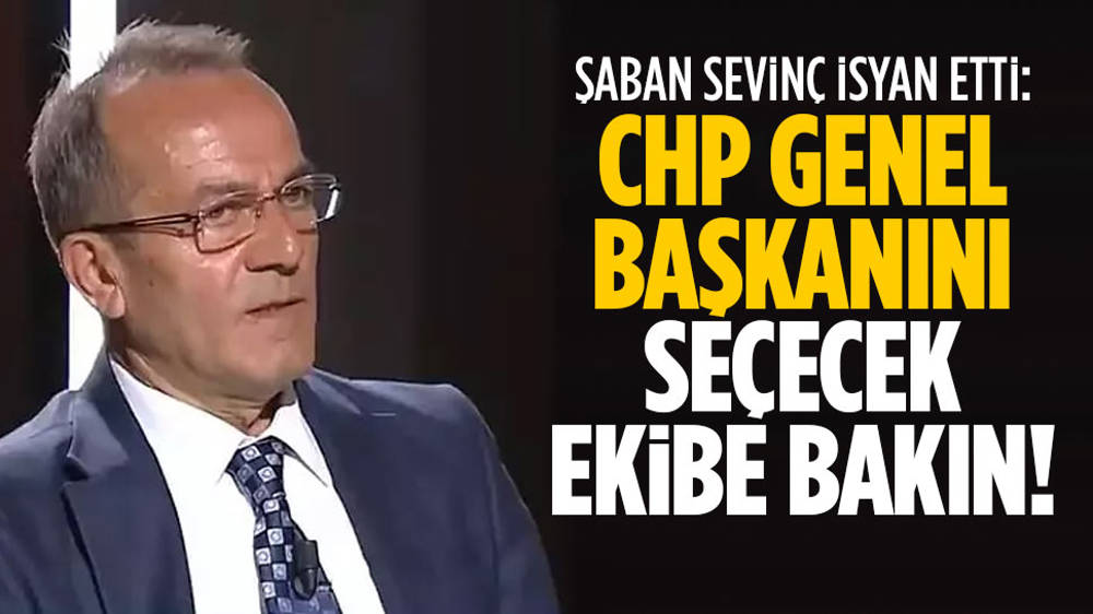 Şaban Sevinç’in CHP kurultay delege listesi isyanı