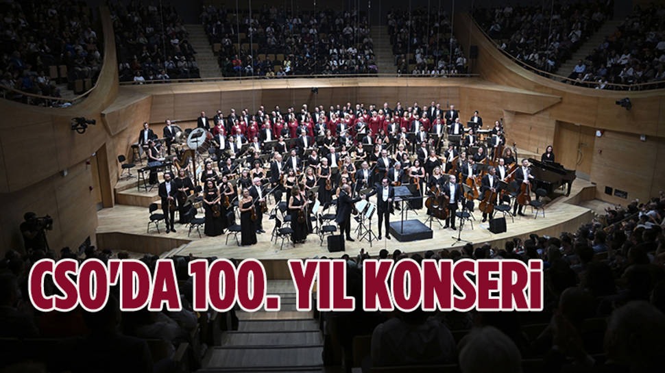 CSO'dan Cumhuriyetin 100. yılına özel sezon açılış konseri