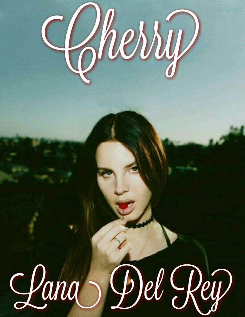 Lana Del Rey – Cherry şarkı sözleri Türkçe çeviri