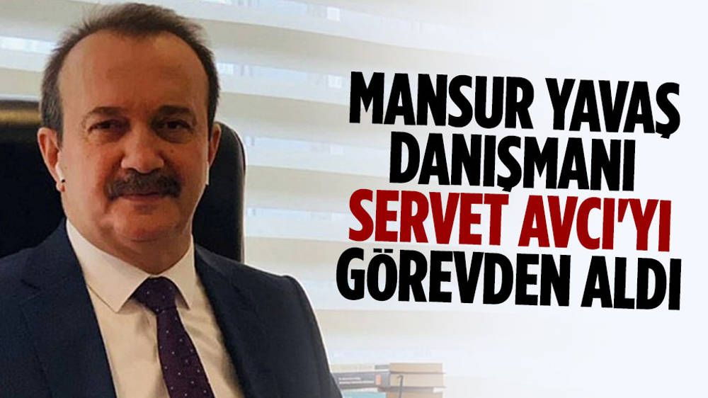 Mansur Yavaş, Servet Avcı’yı görevden aldı