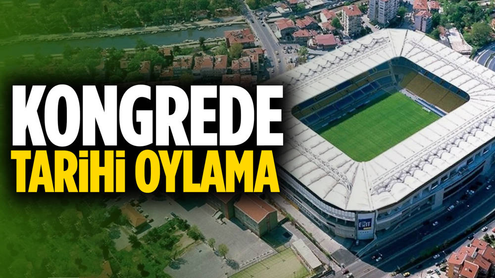 Fenerbahçe oylamaya gidiyor 