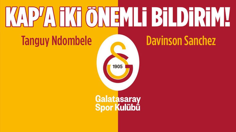 Galatasaray Ndombele ve Sanchez'i KAP’a bildirdi