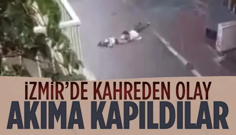 İzmir'de sağanak yağış sırasında akıma kapılan iki kişi öldü