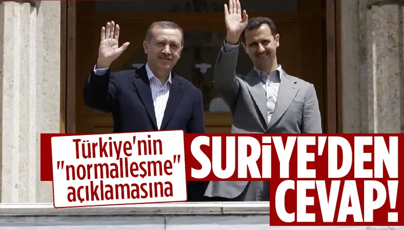 Suriye'den Ankara'ya ''normalleşme'' yanıtında ''2011'' vurgusu