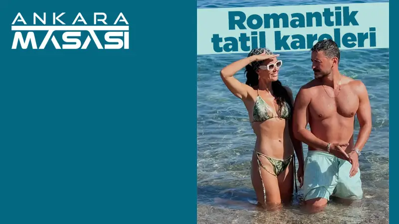 Pelin Akil ve Anıl Altan'dan romantik tatil kareleri!