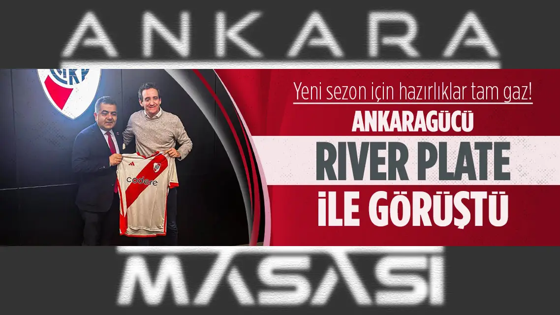 Ankaragücü'nden River Plate ile görüşme!