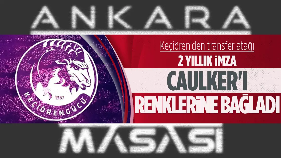 Keçiörengücü Steven Caulker'ı renklerine bağladı