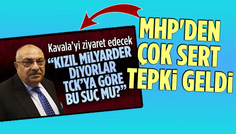 MHP'li İsmail Özdemir'den Tuğrul Türkeş'e Osman Kavala tepkisi