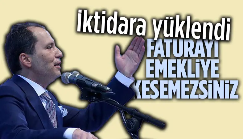 Fatih Erbakan: ''Emeklilere reva görülen zam haksız ve adaletsiz''